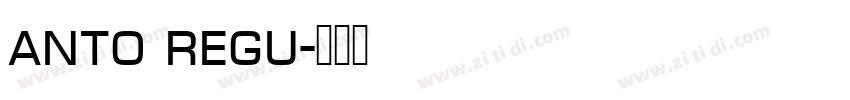 anto regu字体转换